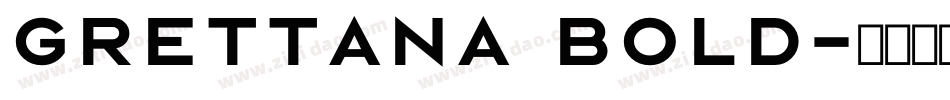 Grettana Bold字体转换